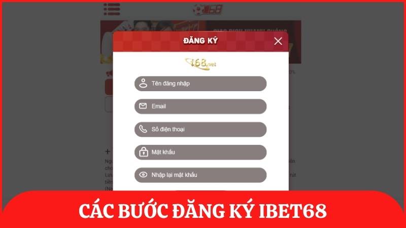 Các bước đơn giản để đăng ký trở thành hội viên ibet68