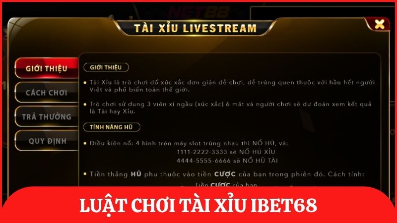 Luật chơi tài xỉu đầy đủ và chuẩn xác nhất dành cho thành viên mới gia nhập ibet68
