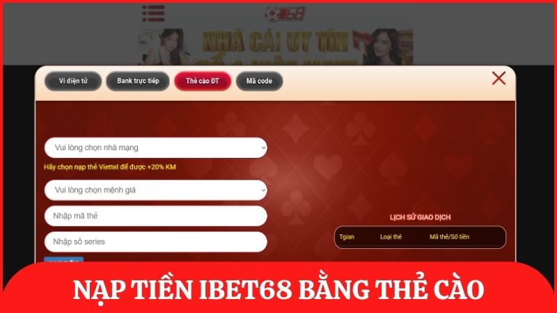 Cách nạp tiền vào ibet68 nhanh gọn với thẻ cào điện thoại
