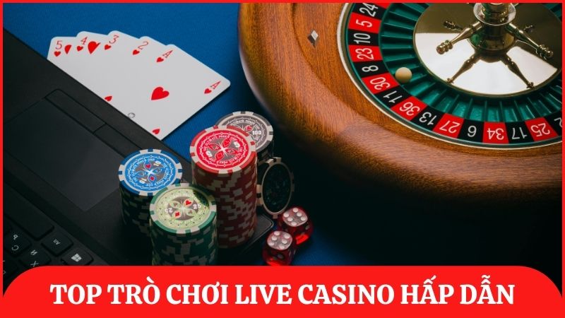 Top trò chơi Live Casino hấp dẫn nhất tại ibet68 mà bất cứ ai cũng nên thử